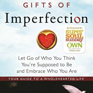 Gifts of Imperfection