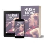 Hush Now - Quiet Your Inner Critic